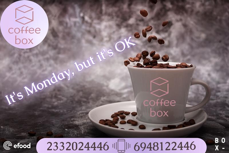 Coffee box: It's Monday but it's ok!