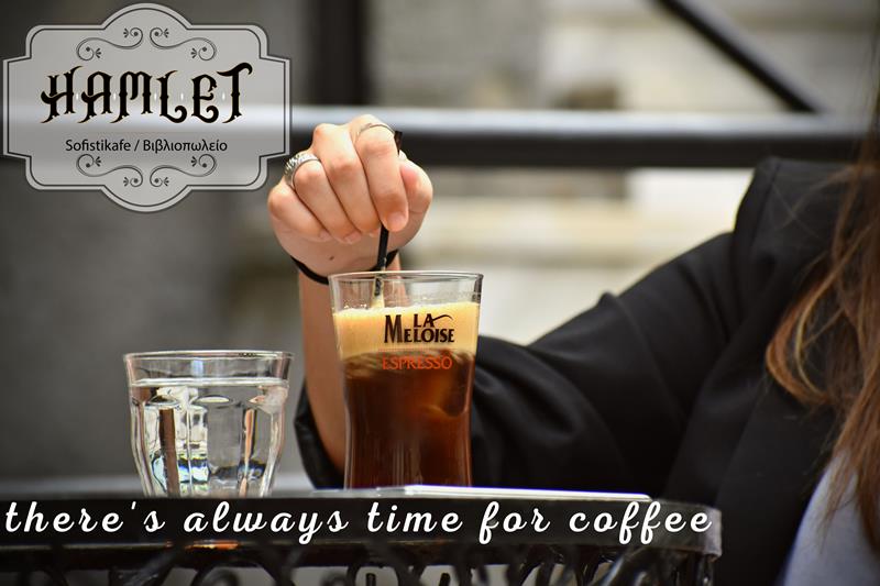 Hamlet Sofistikafe: There’s always time for coffee…