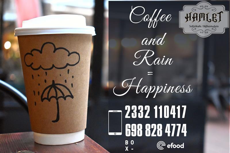 Hamlet sofistikafe: Coffee and Rain = Happiness